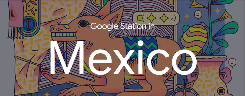 Google Station el servicio ya funciona en México. Si quieres tener Google Station califica para obtenerlo