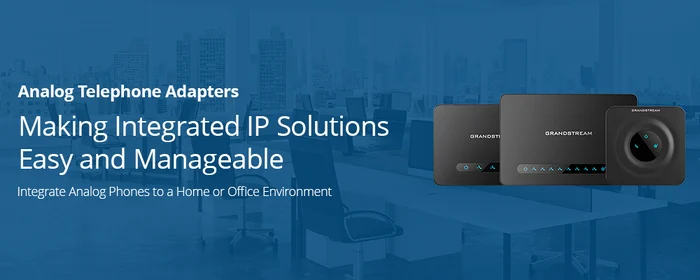 Grandstream Networks, HT8xx Gateways Adaptadores telefónicos analógicos, FXS ATAs Serie HT80x, FXS NAT Router Serie HT81x, FXO NAT Router Serie HT8x1, Administración Remota GDMS sin Costo, Compatible con todos los Conmutadores y Sistemas VoIP IP SIP - CASTelecom